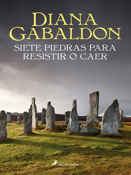 Title details for Siete piedras para resistir o caer by Diana Gabaldon - Available